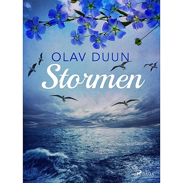 Stormen / Juviksfolket Bd.6, Olav Duun