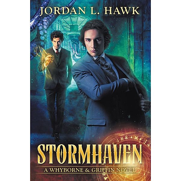 Stormhaven / Jordan L. Hawk, Jordan L. Hawk