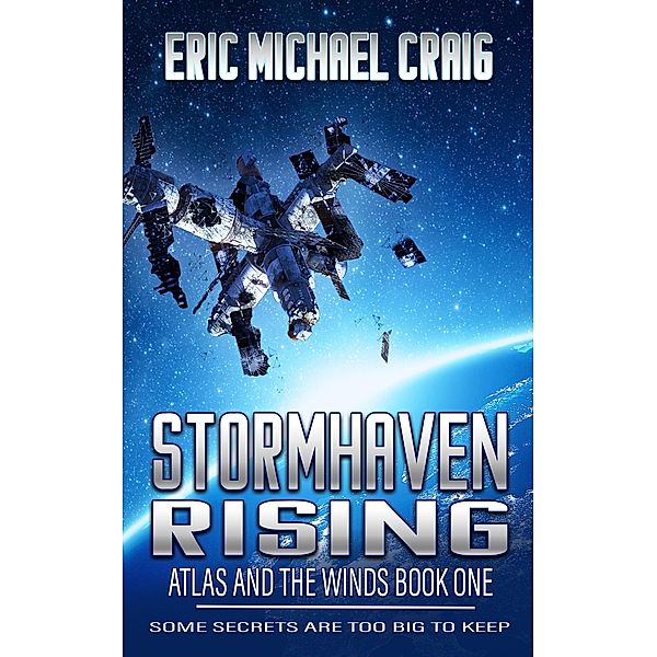 Stormhaven Rising (Atlas and the Winds, #1) / Atlas and the Winds, Eric Michael Craig