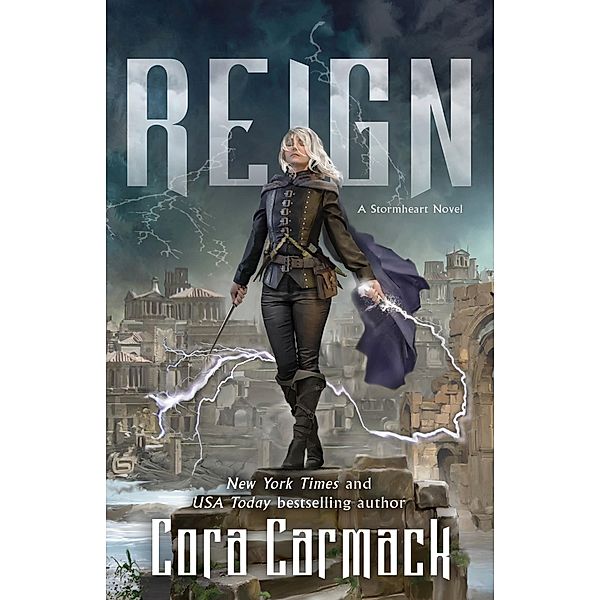 Stormheart: 3 Reign, Cora Carmack