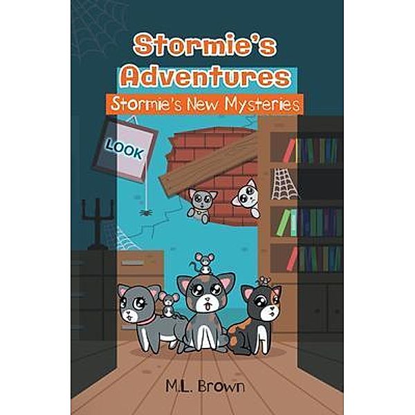 Stormie's Adventures / Stratton Press, M. L. Brown