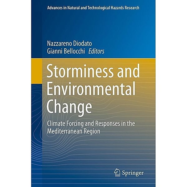 Storminess and Environmental Change / Advances in Natural and Technological Hazards Research Bd.39