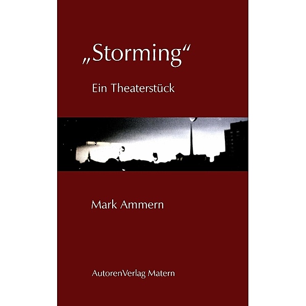 Storming, Mark Ammern