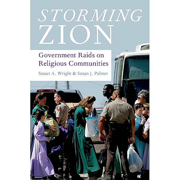 Storming Zion, Stuart A. Wright, Susan J. Palmer