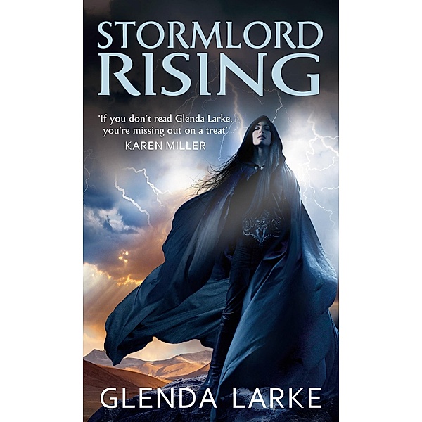 Stormlord Rising / Stormlord Trilogy Bd.2, Glenda Larke