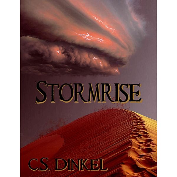 Stormrise, C. S. Dinkel