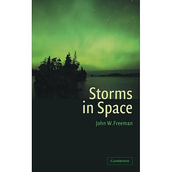 Storms in Space, John W. Freeman
