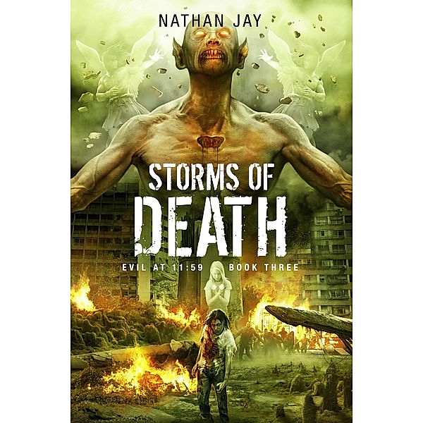 Storms of Death (Evil at 11:59, #3) / Evil at 11:59, Nathan Jay