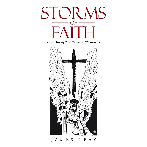 Storms of Faith, James Gray