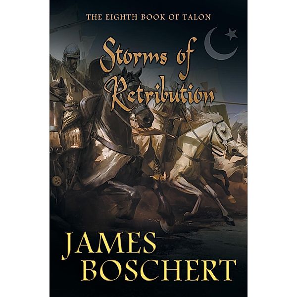 Storms of Retribution / Talon Series Bd.8, James Boschert