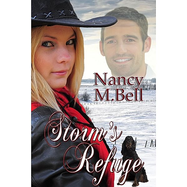 Storm's Refuge / A Longview Romance Bd.1, Nancy M. Bell