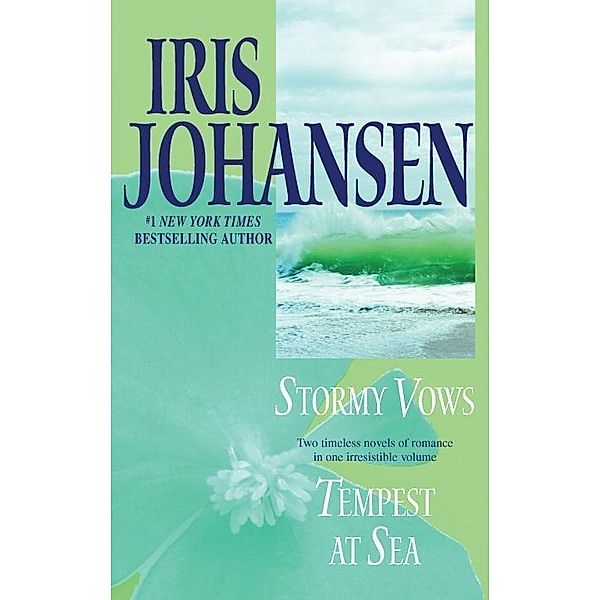 Stormy Vows/Tempest at Sea, Iris Johansen