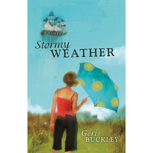 Stormy Weather, Geri Buckley