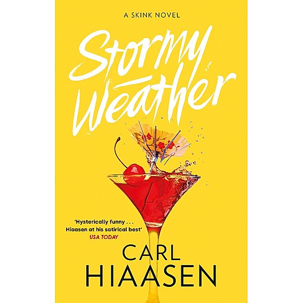 Stormy Weather / Skink Bd.3, Carl Hiaasen