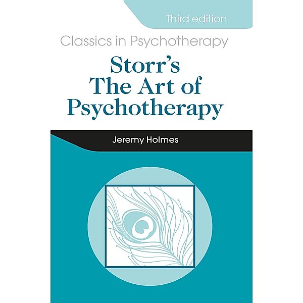 Storr's Art of Psychotherapy 3E, Jeremy Holmes, Charles P. Nemeth