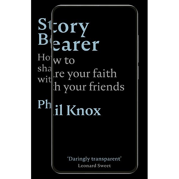 Story Bearer, Phil Knox