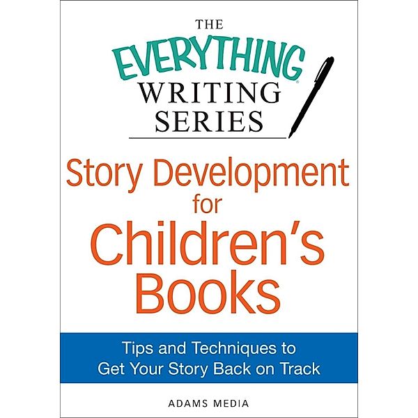 Story Development for Children's Books, Adams Media