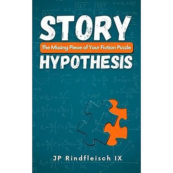 Story Hypothesis, Rindfleisch IX