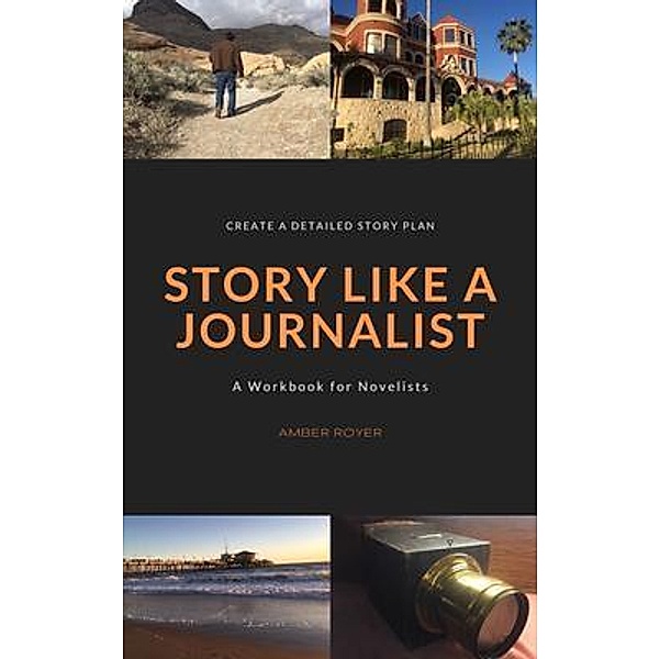 Story Like a Journalist, Amber Royer