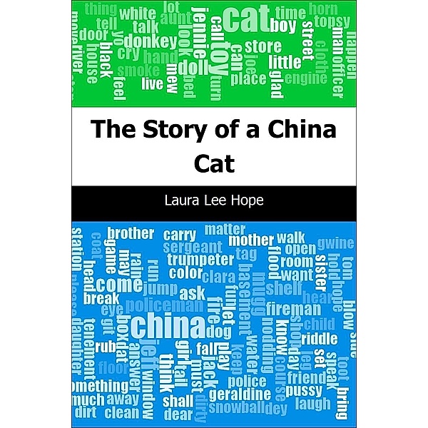 Story of a China Cat / Trajectory Classics, Laura Lee Hope