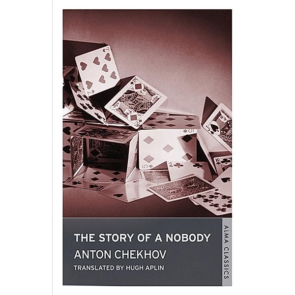 Story of a Nobody / Alma Books, Anton Chekhov