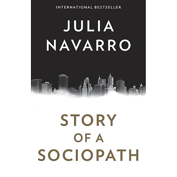 Story of a Sociopath, Julia Navarro