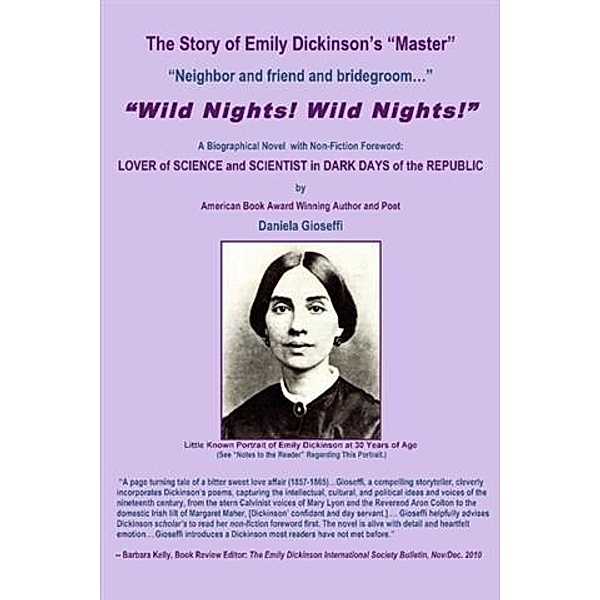 Story of Emily Dickinson's Master: &quote;WILD NIGHTS! WILD NIGHTS!&quote;, DANIELA GIOSEFFI
