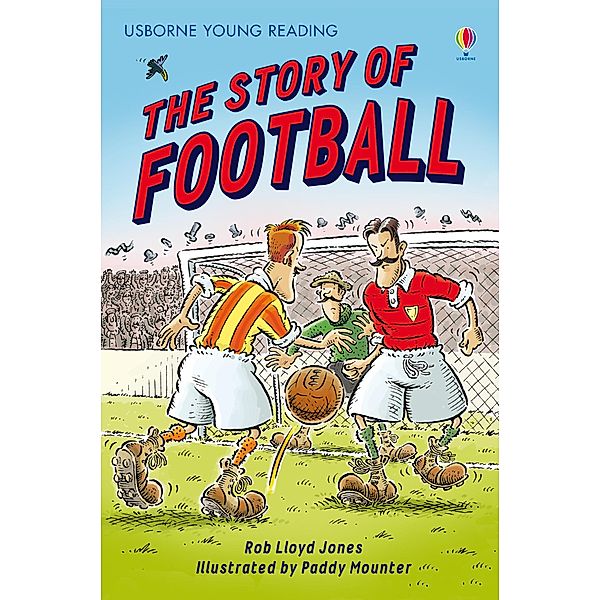 Story of Football / Young Reading Series 2, Rob Lloyd Jones