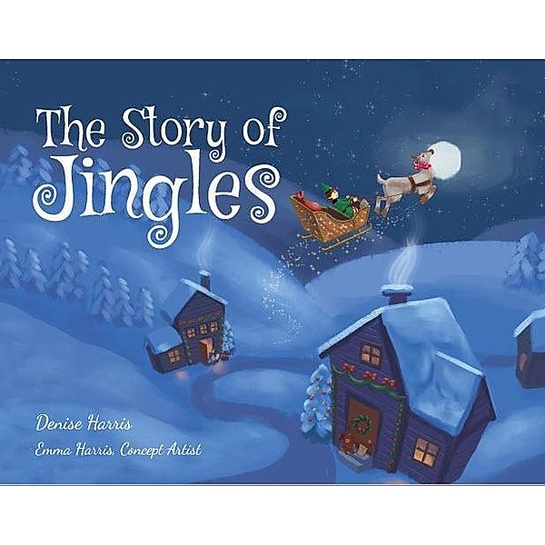 Story of Jingles / Gatekeeper Press, Denise Harris