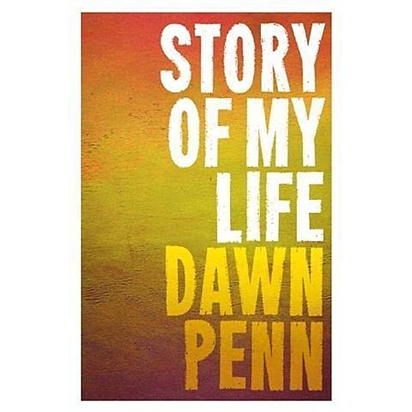 Story Of My Life, Dawn Penn