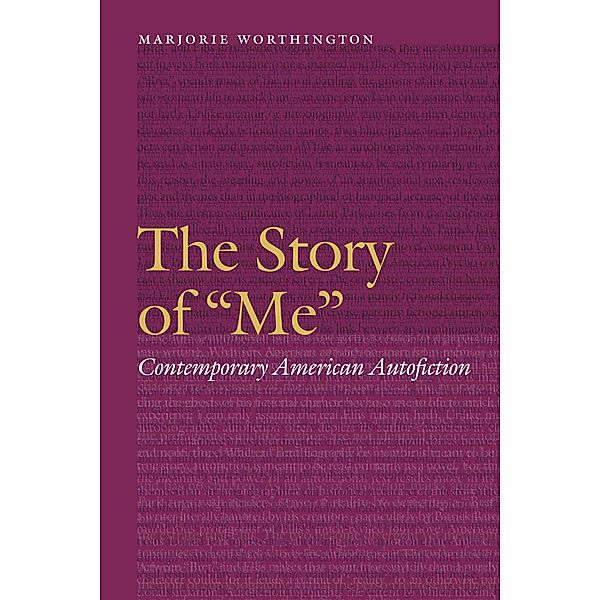 Story of &quote;Me&quote; / Frontiers of Narrative, Marjorie Worthington