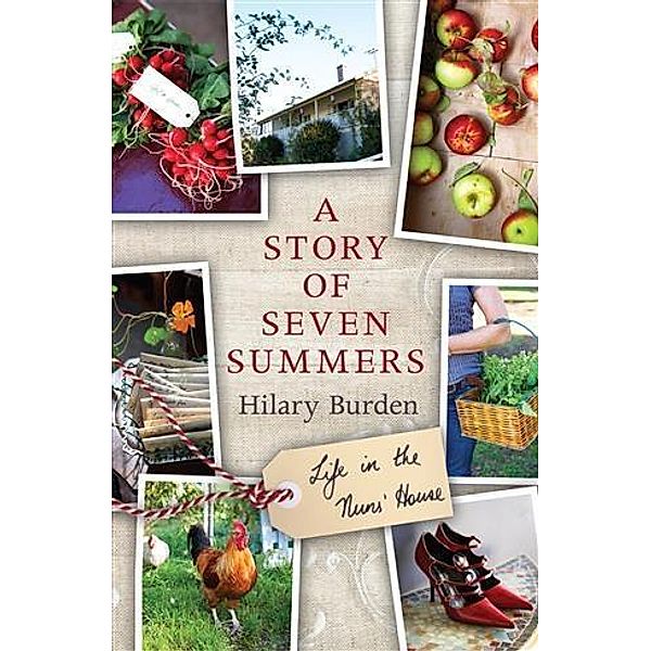 Story of Seven Summers, Hilary Burden