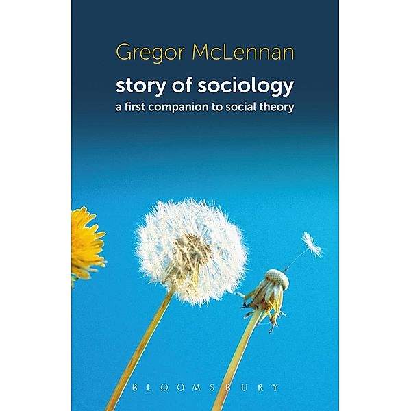 Story of Sociology, Gregor McLennan