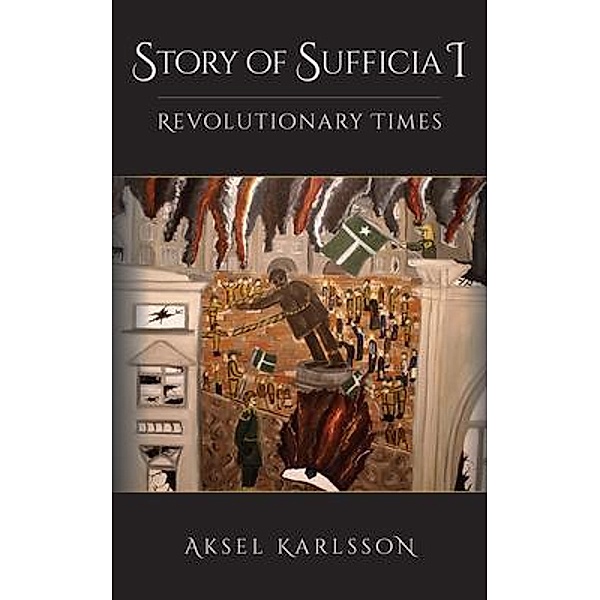 Story of Sufficia I, Aksel Karlsson