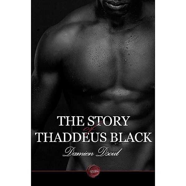 Story of Thaddeus Black, Damien Dsoul