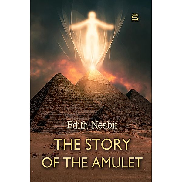 Story of the Amulet, Edith Nesbit