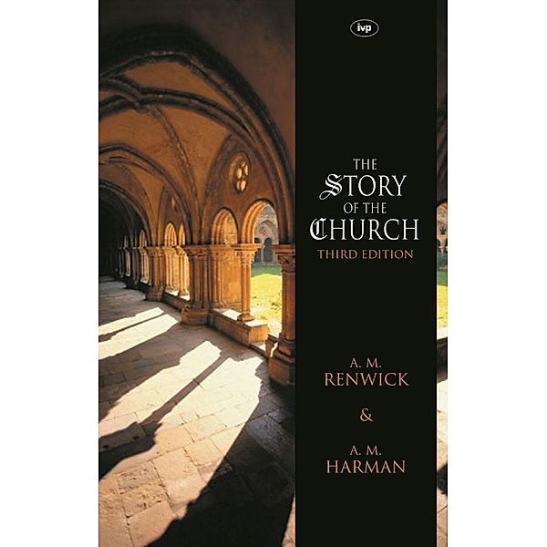 Story of the Church, A M Renwick, A M Harman