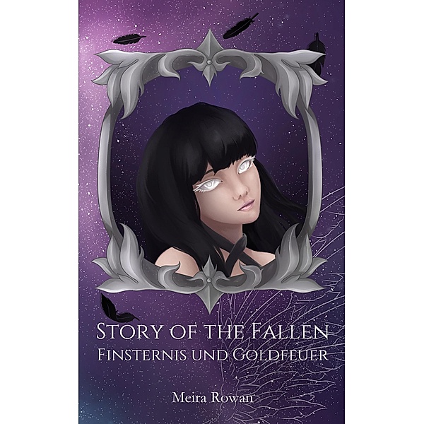 Story of the Fallen / Story of the Fallen - Unheiliges Blut Bd.5, Meira Rowan