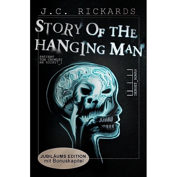 Story of the Hanging Man, J. C. Rickards