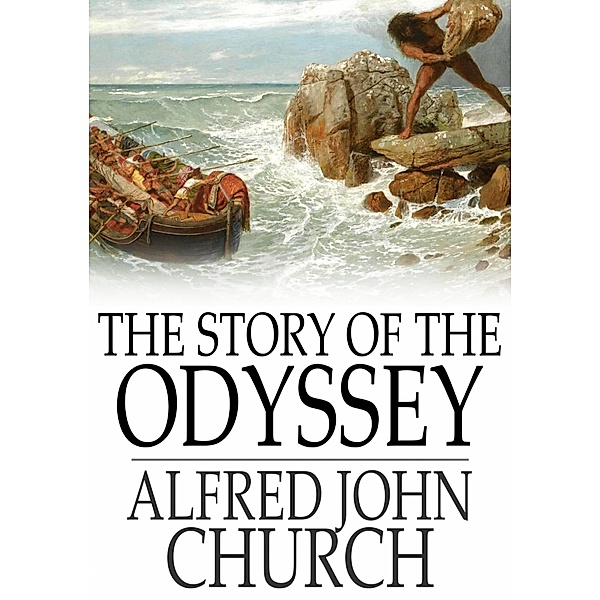 Story of the Odyssey / The Floating Press, Alfred John Church