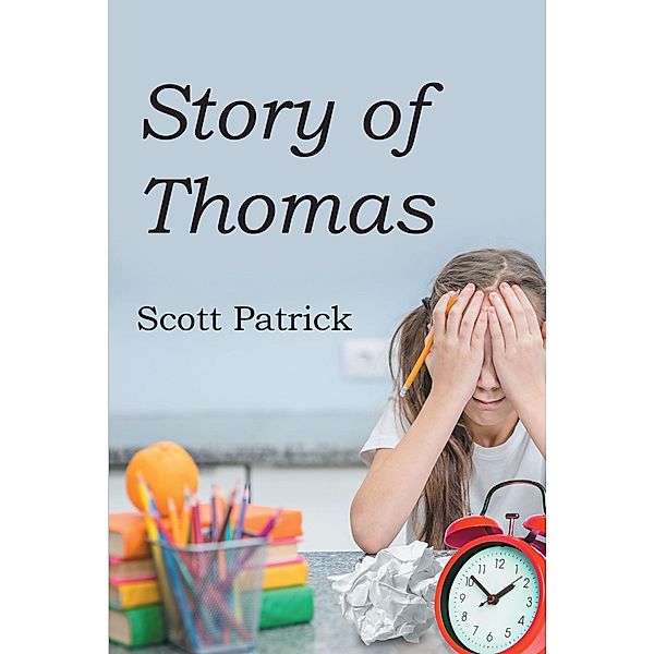 Story of Thomas, Scott Patrick
