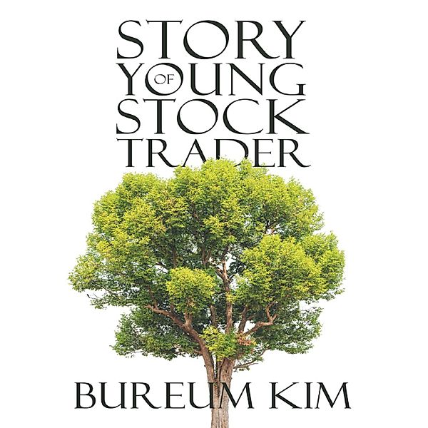 Story of Young Stock Trader, Bureum Kim