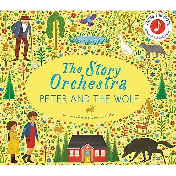Story Orchestra: Peter and the Wolf, Jessica Courtney-Tickle