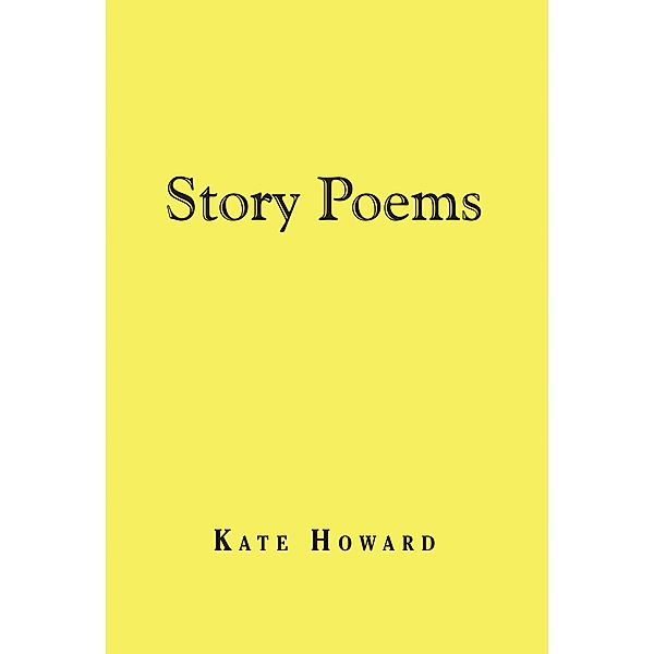 Story Poems, Kate Howard