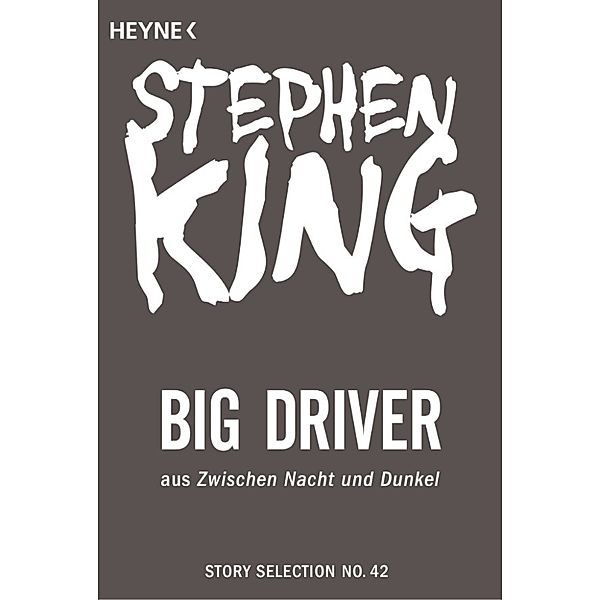 Story Selection: Big Driver, Stephen King