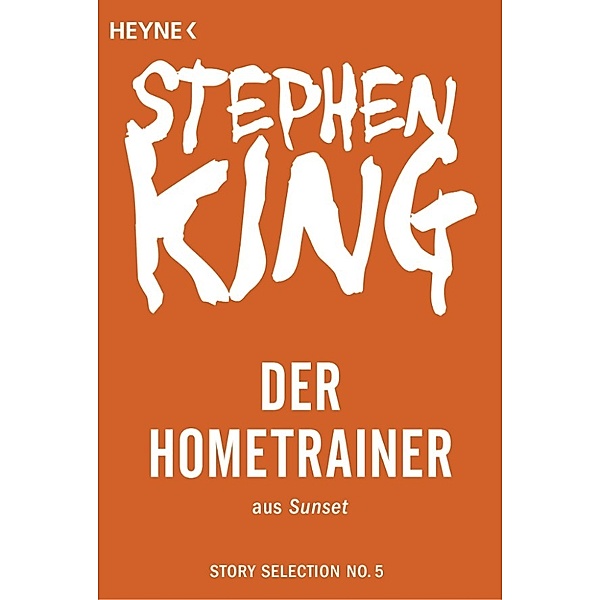 Story Selection: Der Hometrainer, Stephen King