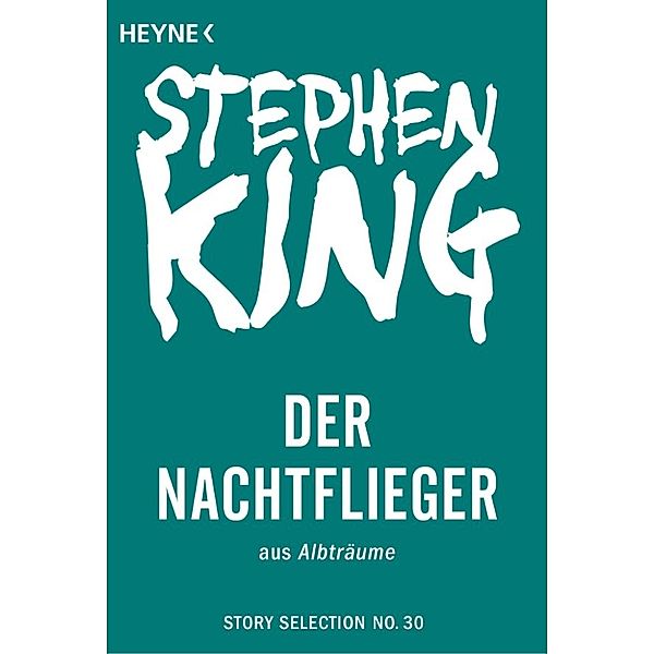 Story Selection: Der Nachtflieger, Stephen King