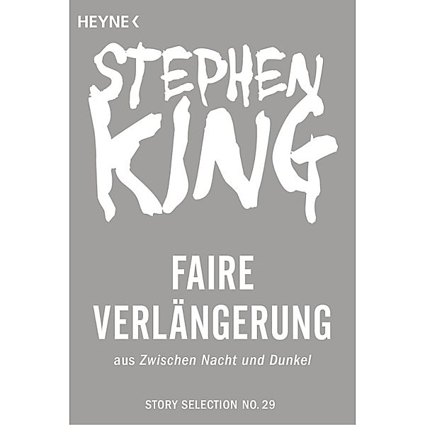 Story Selection: Faire Verlängerung, Stephen King