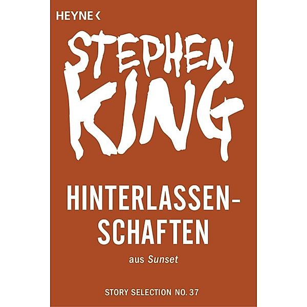 Story Selection: Hinterlassenschaften, Stephen King