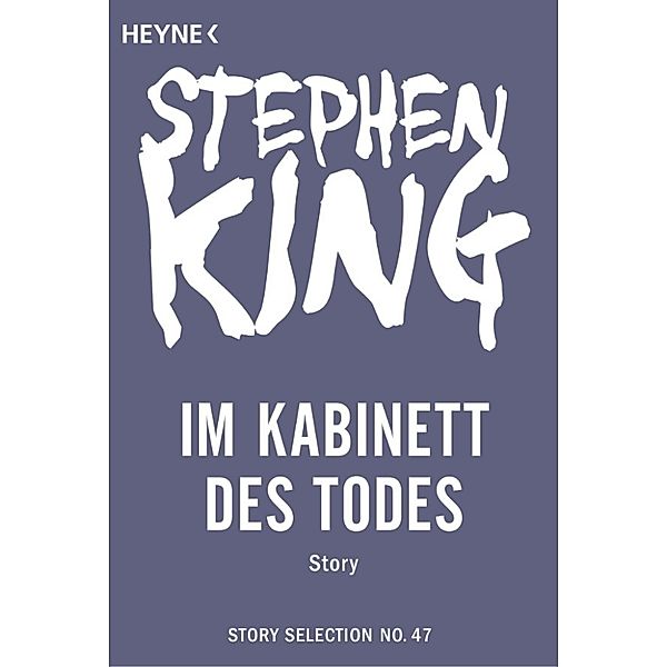 Story Selection: Im Kabinett des Todes, Stephen King